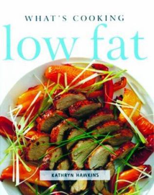 What's Cooking : Low Fat (What's Cooking Series) 1571451463 Book Cover