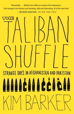 The Taliban Shuffle : Strange Days in Afghanist... B007A1ME5Q Book Cover