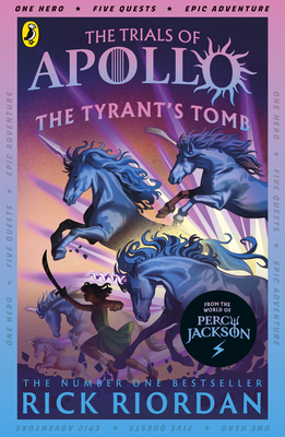 The Tyrant’s Tomb (The Trials of Apollo Book 4) 014136405X Book Cover