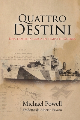 Quattro Destini: Una Tragedia Greca in Tempo di... [Italian] 8835401569 Book Cover