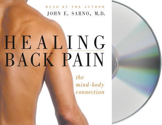 Healing Back Pain: The Mind-Body Connection 1559279958 Book Cover