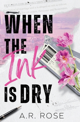 When the Ink Is Dry 1968791035 Book Cover