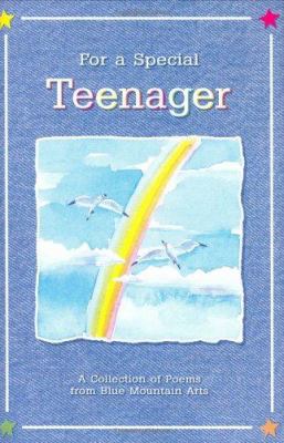 For a Special Teenager: A Collection of Poems 0883965275 Book Cover