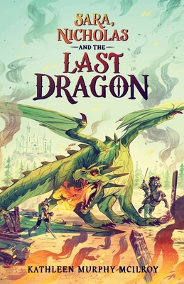 Sara, Nicholas and the Last Dragon 103913338X Book Cover