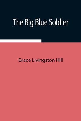 The Big Blue Soldier 9354940986 Book Cover