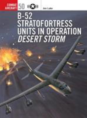 B-52 Stratofortress Units in Operation Desert S... 1841767514 Book Cover