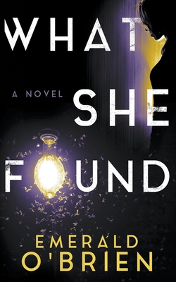 What She Found B09XWXNXN6 Book Cover