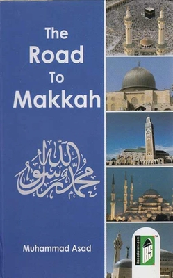 the-road-to-makkah B0072I6SE0 Book Cover