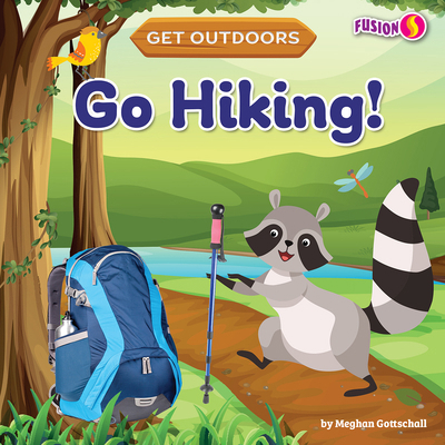 Go Hiking! 1647479770 Book Cover