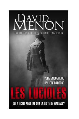 Les Lucioles: Un Enquete du DSI Jeff Barton [French] 1540300013 Book Cover
