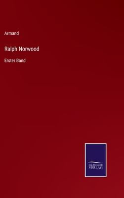 Ralph Norwood: Erster Band [German] 337511737X Book Cover