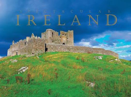 Spectacular Ireland 0789399679 Book Cover