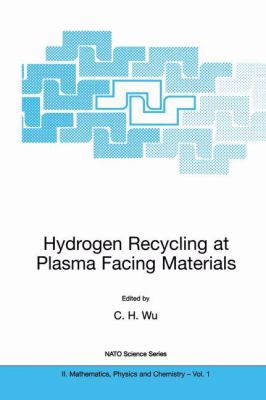 Hydrogen Recycling at Plasma Facing Materials 0792366301 Book Cover