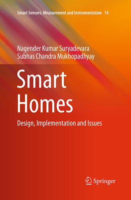 Smart Homes: Design, Implementation and Issues 331936524X Book Cover