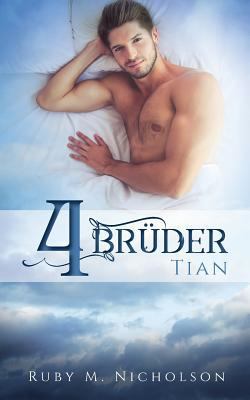 Vier Brüder: Tian [German] 1545203725 Book Cover