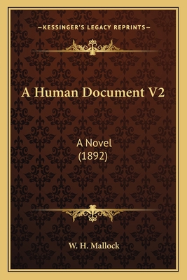 A Human Document V2: A Novel (1892) 1163904244 Book Cover