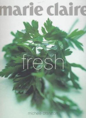 Marie Claire' Fresh 1740451953 Book Cover