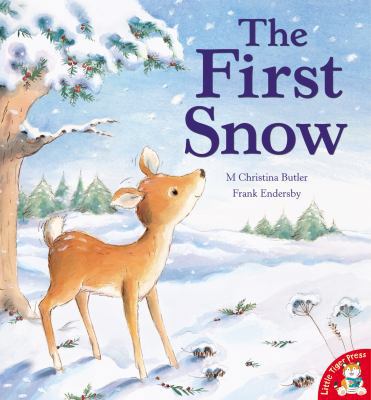 The First Snow. M. Christina Butler, Frank Ende... 1845069765 Book Cover