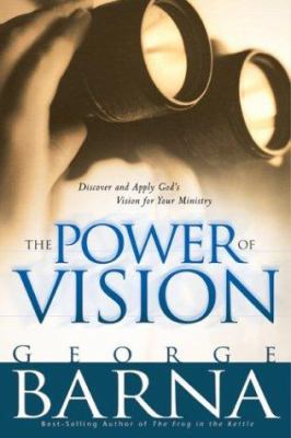 The Power of Vision 0830732551 Book Cover