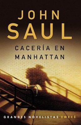 Caceria En Manhattan (Spanish Edition) [Spanish] 9500424037 Book Cover