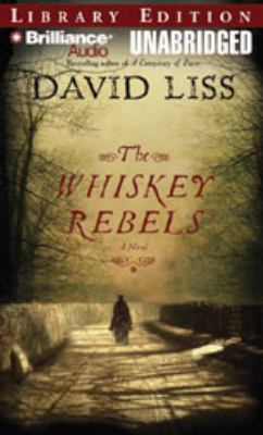The Whiskey Rebels 1423326970 Book Cover