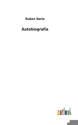 Autobiografía [Spanish] 3752495073 Book Cover