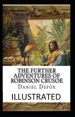 Paperback The Further Adventures of Robinson Crusoe Illustrated Book