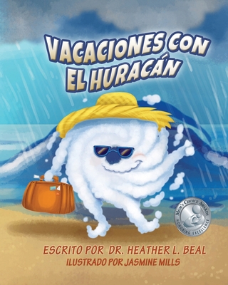 Vacaciones con el Huracán (Spanish Edition): Un... [Spanish] 1947690167 Book Cover