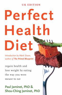 Perfect Health Diet: regain health and lose wei... 1922247014 Book Cover