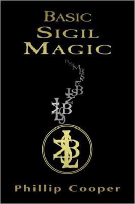 Basic Sigil Magic 1578632072 Book Cover