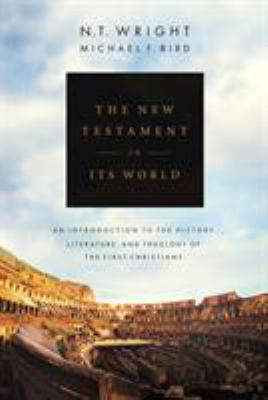 The New Testament in its World: An Introduction...            Book Cover