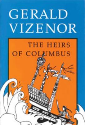 The Heirs of Columbus 0819562491 Book Cover