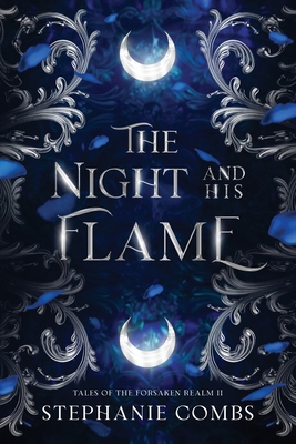 The Night and His Flame 1964655722 Book Cover