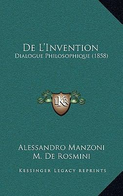 De L'Invention: Dialogue Philosophique (1858) [French] 116753090X Book Cover