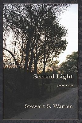 Second Light: Poems 1419698885 Book Cover