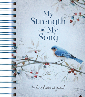 My Strength and My Song: 365 Daily Devotional J... 142457126X Book Cover