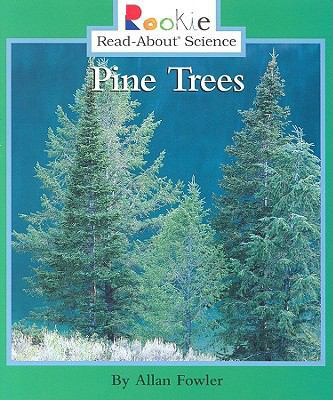 Pine Trees 0613544439 Book Cover