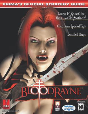 Bloodrayne: Prima's Official Strategy Guide 0761540474 Book Cover