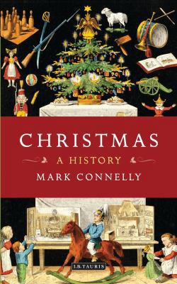 Christmas: A Social History 1860644465 Book Cover