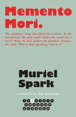 Memento Mori (The Collected Muriel Spark Novels) 1846974275 Book Cover