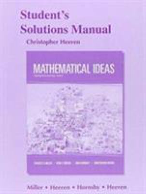 Student's Solutions Manual for Mathematical Ideas 0321977920 Book Cover