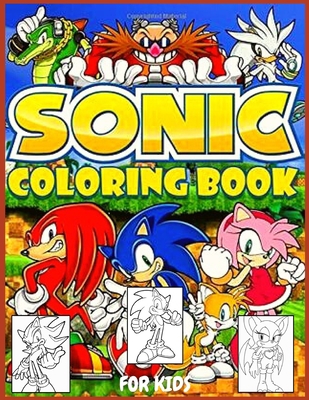 sonic: Coloring Book for Kids and Adults with Fun, Easy, and Relaxing (Coloring Books for Adults and Kids 2-4 4-8 8-12+) High-quality images null Book Cover