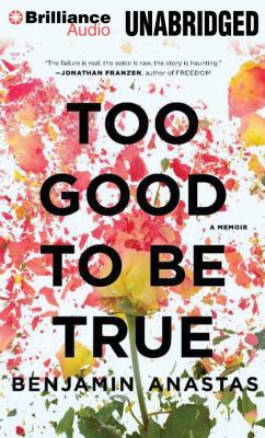 Too Good to Be True: A Memoir 1469207389 Book Cover