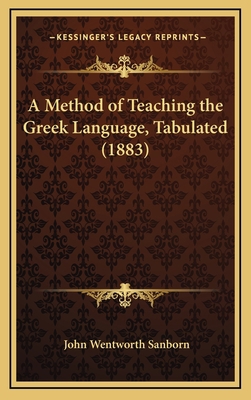 A Method of Teaching the Greek Language, Tabula... 1168696909 Book Cover