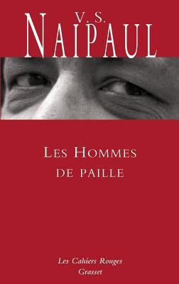 Les hommes de paille: inédit en Cahiers rouges,... [French] 2246789435 Book Cover