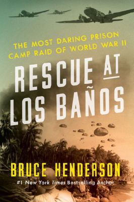 Rescue at Los Banos: The Most Daring Prison Cam... 006240329X Book Cover