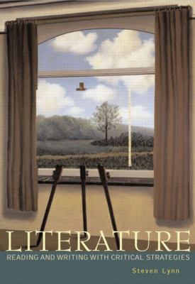Literature: Reading and Writing with Critical S... 0321113497 Book Cover