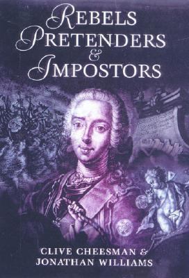 Rebels, Pretenders and Imposters 0312238665 Book Cover