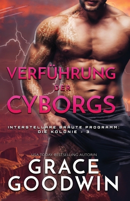 Verführung der Cyborgs: (Großdruck) [German] 1795904569 Book Cover
