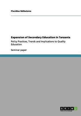 Expansion of Secondary Education in Tanzania: P... 3656180202 Book Cover
